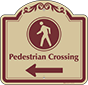 Burgundy Border & Text – Pedestrian Crossing Left Sign