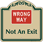 Green Border & Text – Wrong Way Not An Exit Sign