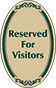 Green Border & Text – Reserved For Visitors Sign