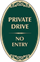 Green Background – Private Drive No Entry Sign