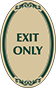 Green Border & Text – Exit Only Sign