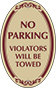 Burgundy Border & Text – No Parking Violators Towed Sign