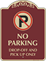 Burgundy Background – Drop-Off And Pick Up Only Sign