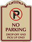 Burgundy Border & Text – Drop-Off And Pick Up Only Sign