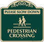Green Background – Slow Down Pedestrian Crossing Sign
