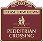 Burgundy Background – Slow Down Pedestrian Crossing Sign