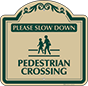 Green Border & Text – Slow Down Pedestrian Crossing Sign