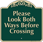 Green Background – Look Both Ways BeFore Crossing Sign