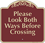 Burgundy Background – Look Both Ways BeFore Crossing Sign