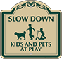 Green Border & Text – Slow Down Kids And Pets At Play Sign