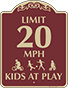 Burgundy Background – Limit 20 MPH Kids At Play Sign