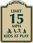 Green Border & Text – Limit 15 MPH Kids At Play Sign