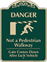Green Background – Danger Not a Pedestrian Walkway Sign