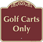 Burgundy Background – Golf Carts Only Sign