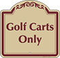 Burgundy Border & Text – Golf Carts Only Sign