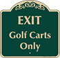 Green Background – Exit Golf Carts Only Sign