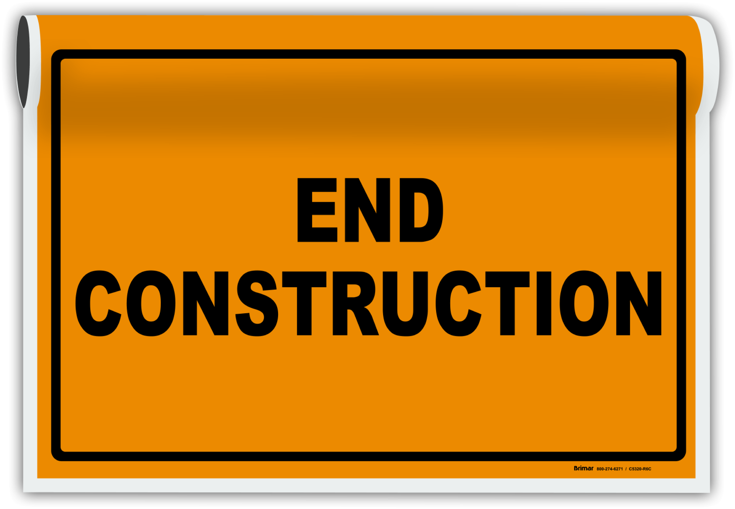 End Construction Sign - Shop Now w/ Fast Shipping