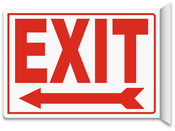 Exit (Left Arrow) 2-Way Sign