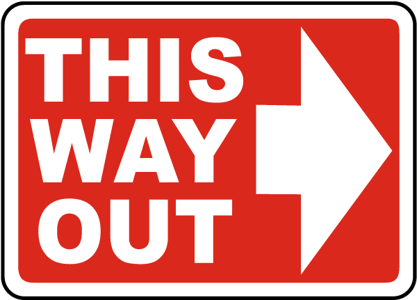This Way Out (Right Arrow) Sign