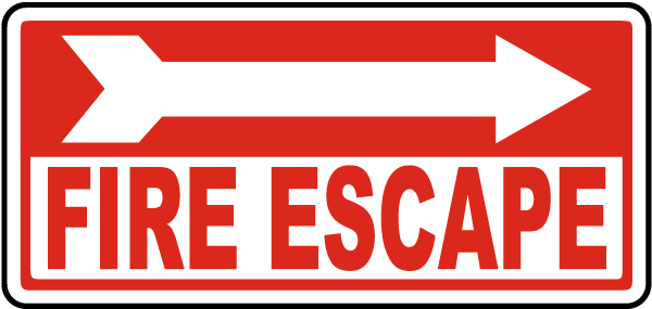 Fire Escape (Right Arrow) Sign