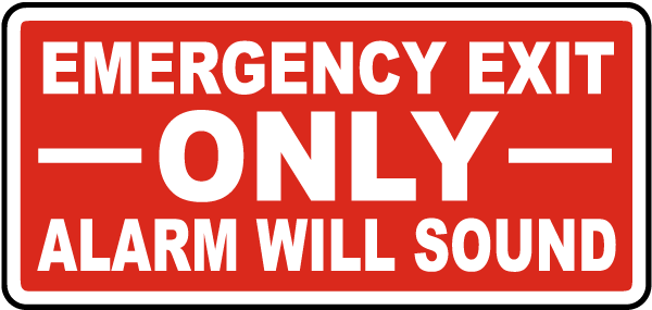 Emergency Exit Only Sign