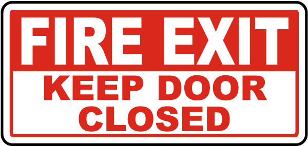 Fire Exit Keep Door Closed Sign
