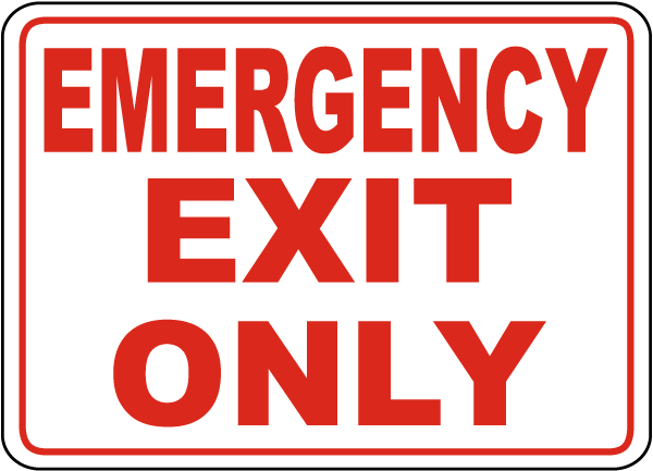 Emergency Exit Only Sign