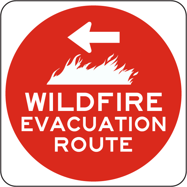 Wildfire Evacuation Route Left Arrow Sign