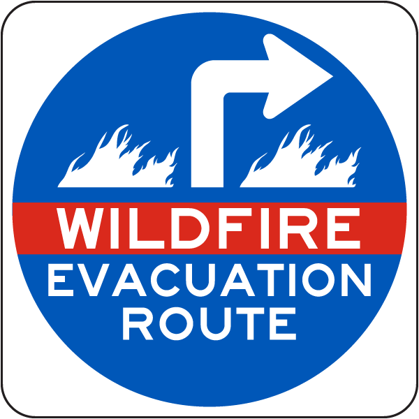 Wildfire Evacuation Route Right Turn Sign