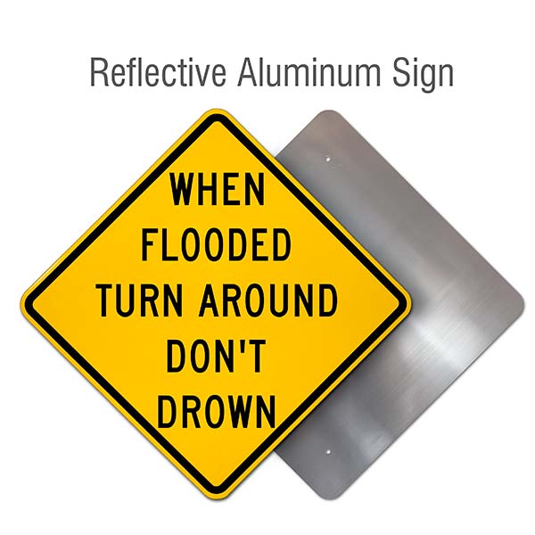 When Flooded Turn Around Sign