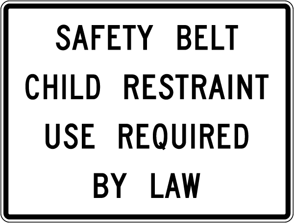 Child Restraint Law Sign
