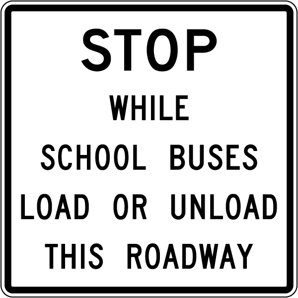 School Bus Regulation Sign