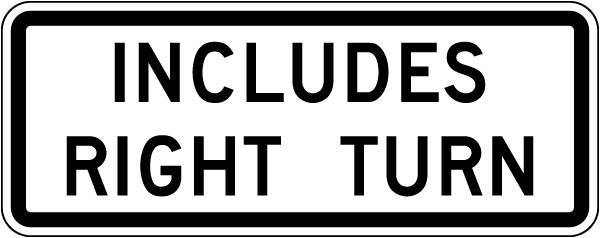 Includes Right Turn Sign