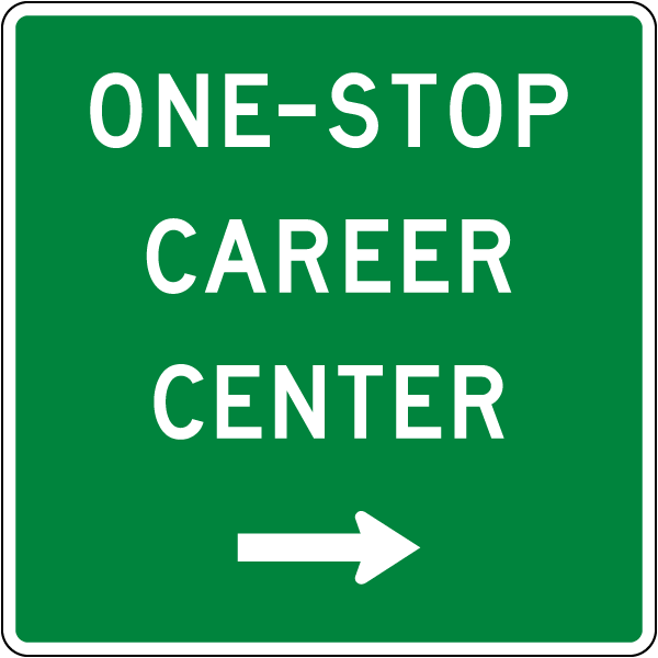 One-Stop Career Center Sign