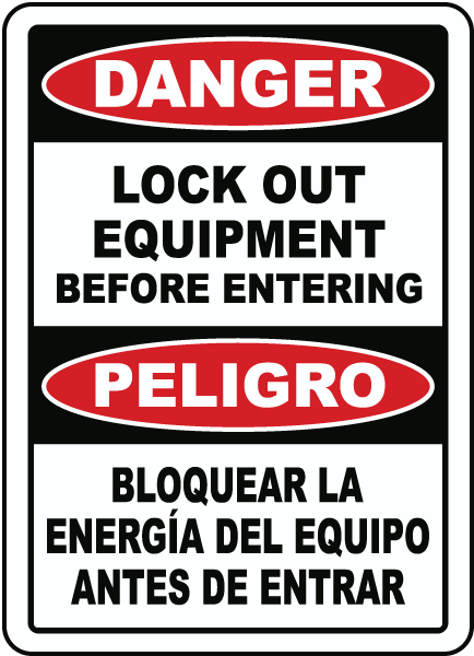 Bilingual Danger Lock Out Equipment Sign