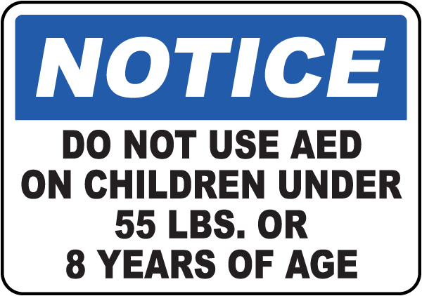 Notice AED on Children Label