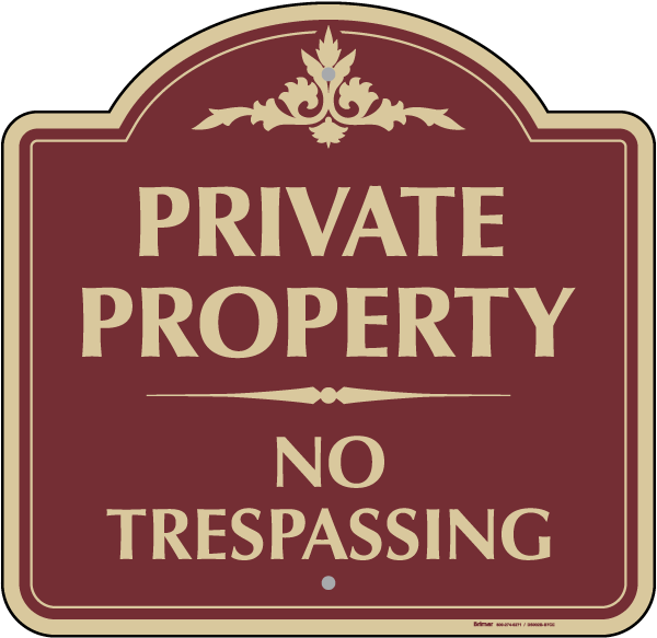 Private Property No Trespassing Sign