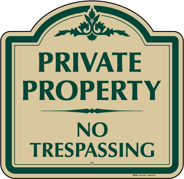 Private Property No Trespassing Sign