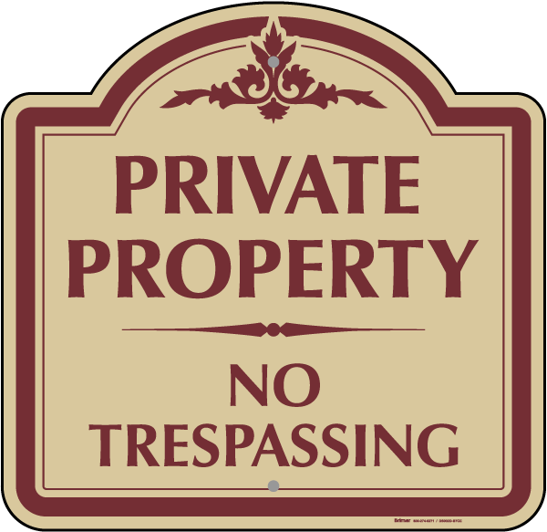 Private Property No Trespassing Sign