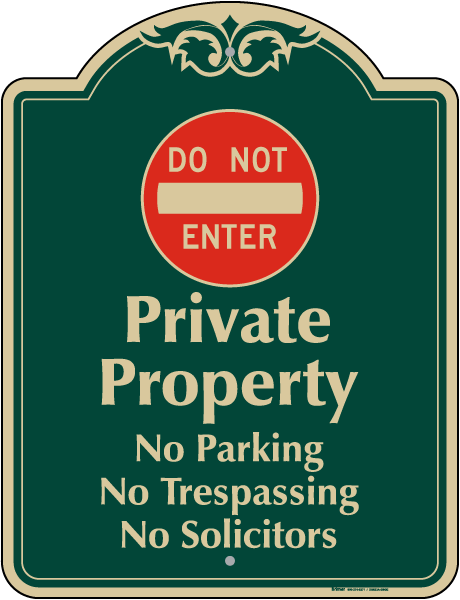 Private Property Do Not Enter Sign