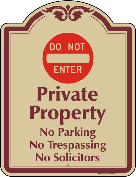 Private Property Do Not Enter Sign