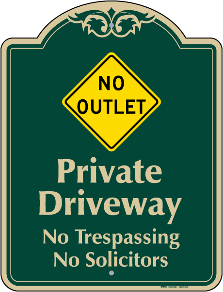 No Outlet Private Driveway Sign