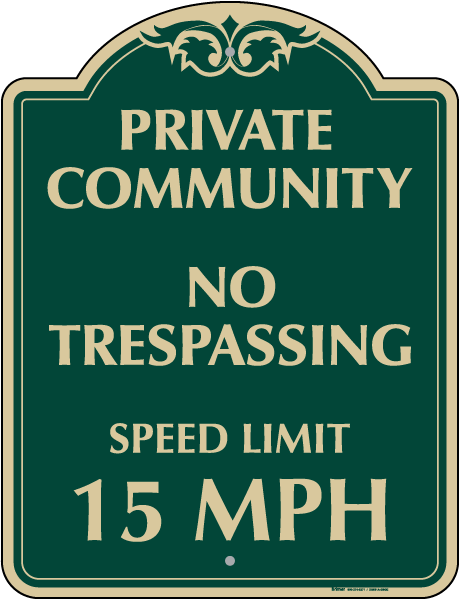 Private Community Speed Limit 5 MPH Sign