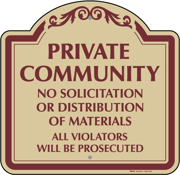 Private Community No Solicitation Sign