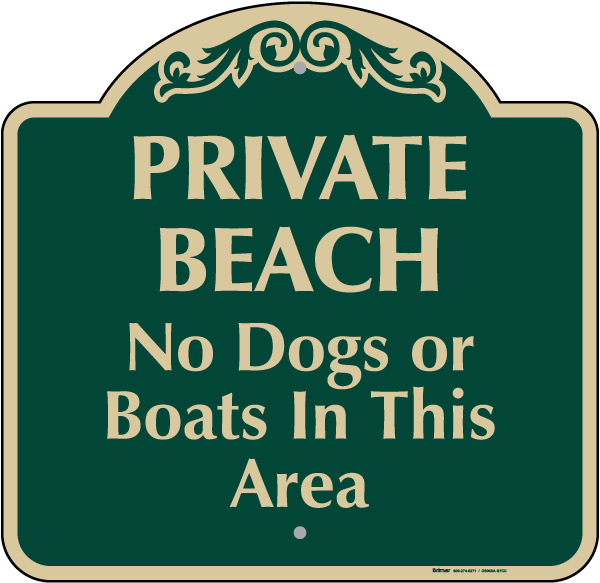Private Beach No Dogs Or Boats Sign