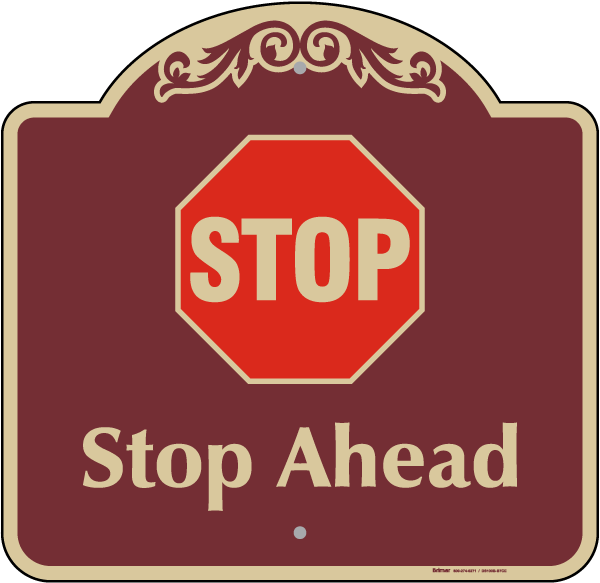 Stop Ahead Sign