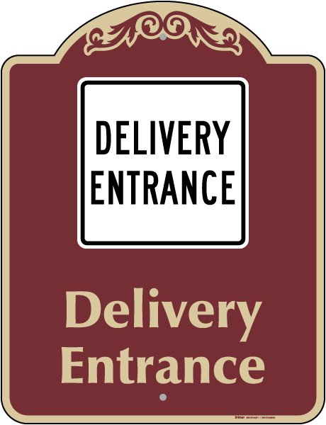 Delivery Entrance Sign