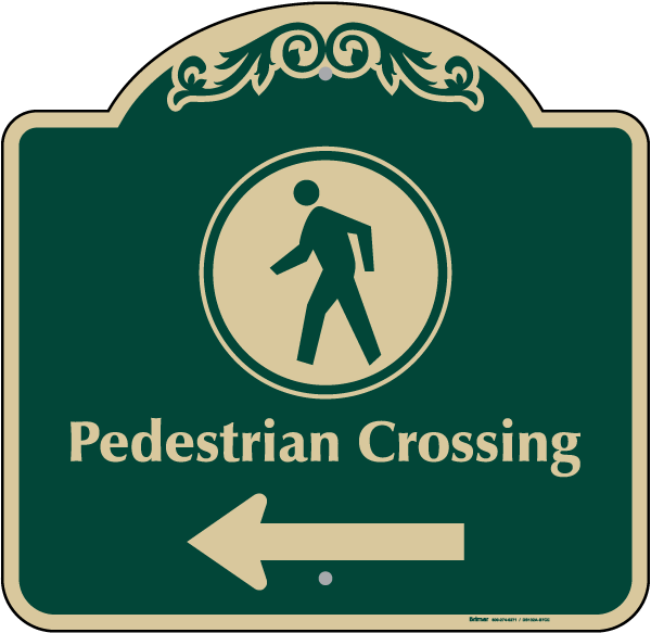 Pedestrian Crossing Left Sign
