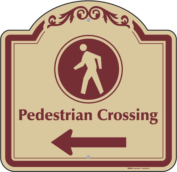 Pedestrian Crossing Left Sign
