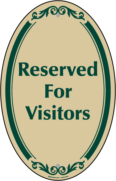 Reserved For Visitors Sign